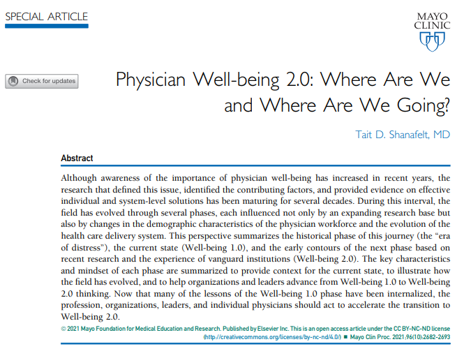 Physician Well-being 2.0: Where Are We and Where Are We Going? Tait D. Shanafelt, MD. Mayo Clin Proc. n October 2021;96(10):2682-2693 n