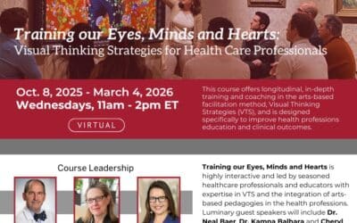 FINAL WEEKS: Register for Training Our Eyes, Minds and Hearts: Visual Thinking Strategies (VTS) for Healthcare Professionals