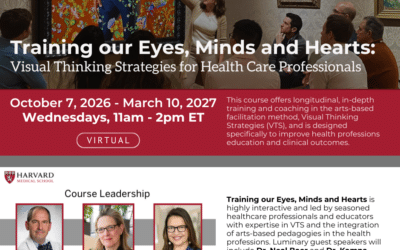 Training Our Eyes, Minds and Hearts: Visual Thinking Strategies for Healthcare Professionals